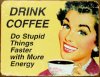 Drink-Coffee-Tin-Sign.jpg